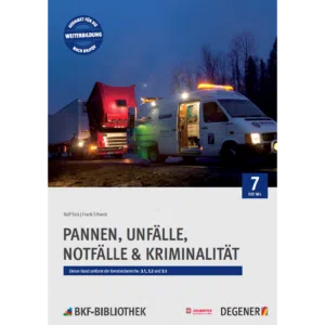 Teilnehmerband 7 - Pannen, Unfälle, Notfälle & Kriminalität