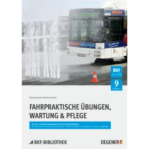 Teilnehmerband 9 - Fahrpraktische Übungen, Wartung & Pflege
