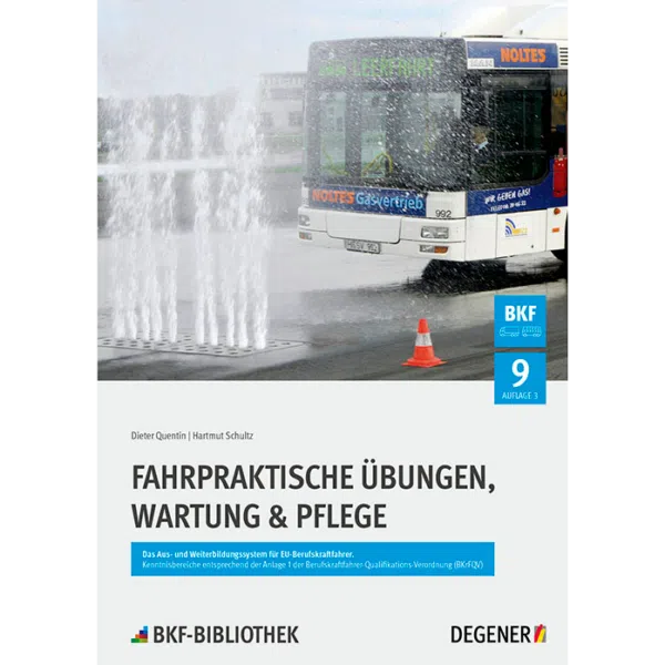 Teilnehmerband 9 - Fahrpraktische Übungen, Wartung & Pflege