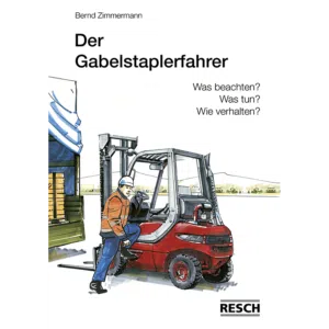 Broschüre "Der Gabelstaplerfahrer"
