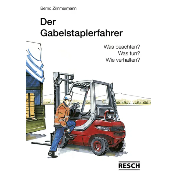 Broschüre "Der Gabelstaplerfahrer"
