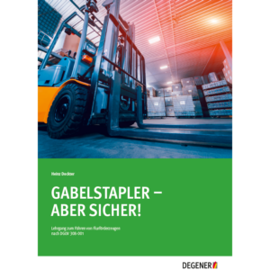 Gabelstapler – aber sicher!
