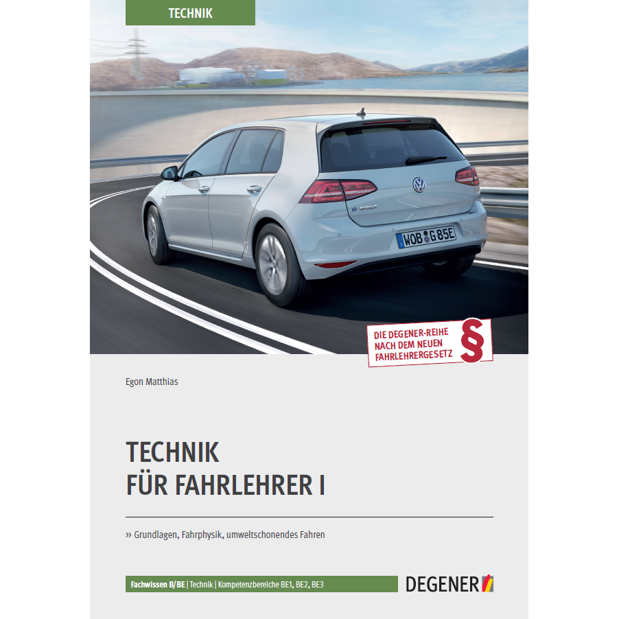 Technik für Fahrlehrer I » DEGENER Verlag Onlineshop