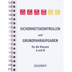 Sicherheitskontrollen und Grundfahraufgaben für die Klassen A und B