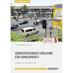 Verkehrsverhaltenslehre für Fahrlehrer II Image