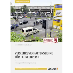 23802-DEGENER-Fahrlehrer-Bibliothek-Verkehrsverhaltenslehre-fuer-Fahrlehrer-II