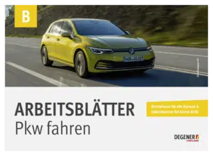 Die neuen DEGENER Arbeitsblätter Pkw fahren
