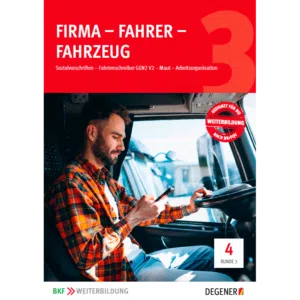 Thema 4:<br>Firma - Fahrer - Fahrzeug
