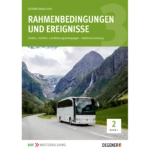 Thema 2: Rahmenbedingungen und Ereignisse Image