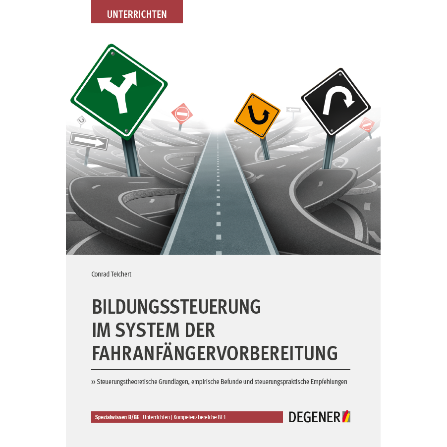 Bildungssteuerung im System der Fahranfängervorbereitung » DEGENER