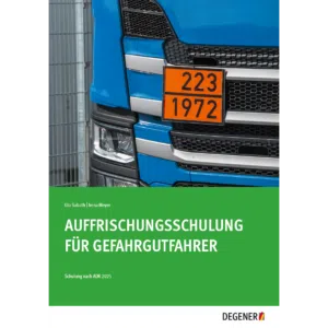 Auffrischungsschulung für Gefahrgutfahrer