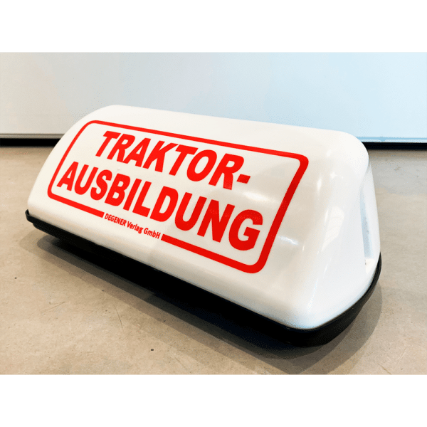 Dachschild "Traktor-Ausbildung"