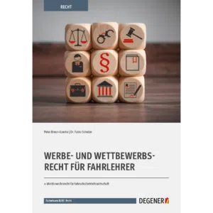 Werbe-und Wettbewerbsrecht für Fahrlehrer