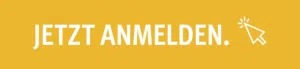 Jetzt anmelden! Jetzt anmelden!