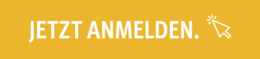 Jetzt anmelden! Jetzt anmelden!