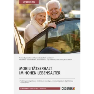 Buchcover „Mobilitätserhalt im hohen Lebensalter" von Wagner u. a., DEGENER Verlag, mit zwei älteren Menschen an einem Auto