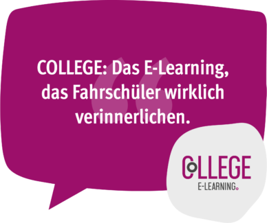 COLLEGE: Das E-Learning, das Fahrschüler wirklich verinnerlichen. COLLEGE: Das E-Learning, das Fahrschüler wirklich verinnerlichen